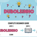 What Is Dubolsinho? Meaning, Review, and Complete Beginner Guide